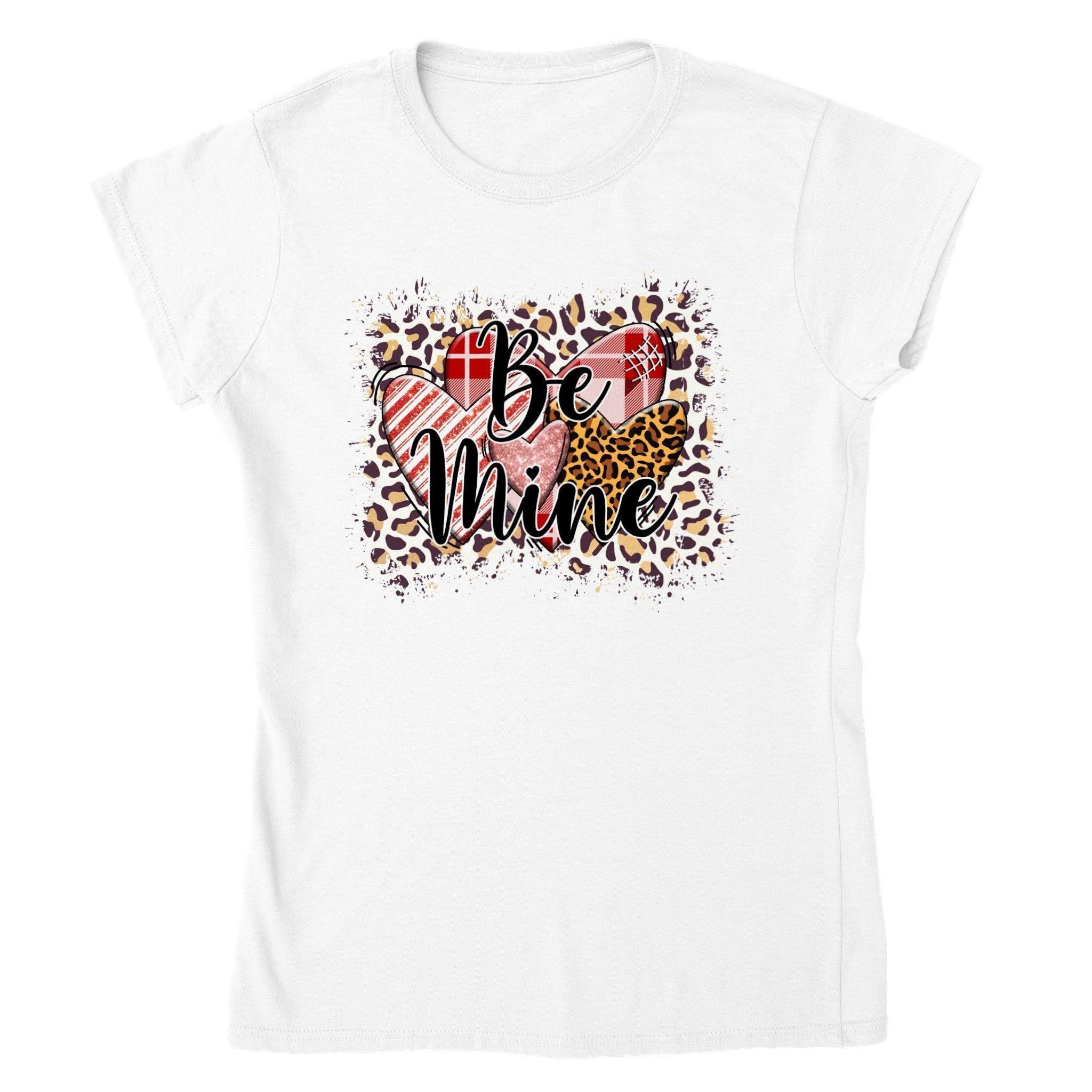 BE MINE T-shirt