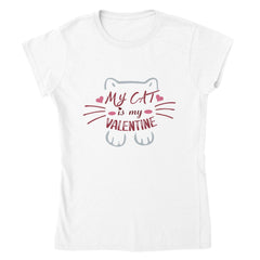 My Cat is my Valentine T-shirt