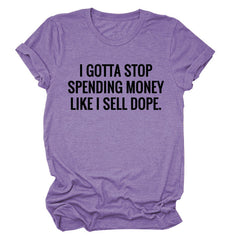 Stop Spending Money Tee